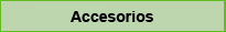 Accesorios